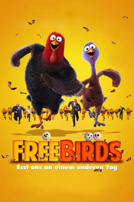 Смотреть Free Birds - Esst uns an einem anderen Tag Онлайн бесплатно - Den Truthähnen Reggie und Jake ist im Gegensatz zu vielen ihrer Artgenossen klar, dass...
