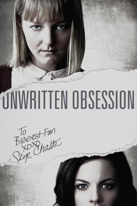 Смотреть Unwritten Obsession Онлайн бесплатно - 