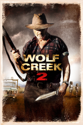 Смотреть Wolf Creek 2 Онлайн бесплатно - 