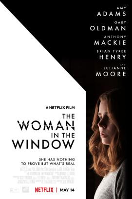 Смотреть The Woman in the Window Онлайн бесплатно - Le docteur Anna Fox boit seule dans son appartement en regardant de vieux films. Lorsque...
