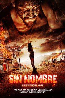 Sin Nombre - Life Without Hope