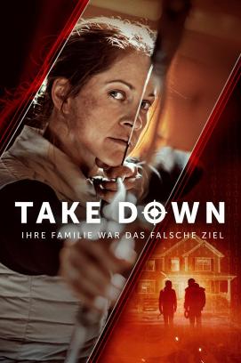 Take Down - Ihre Familie war das falsche Ziel