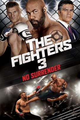 The Fighters 3: No Surrender